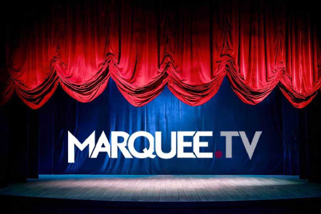 Marquee.tv le média musical en vogue sur le web